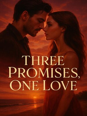 cover image of Three Promises, One Love